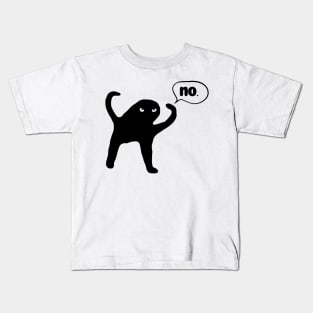 Black-Cat-Says-No Kids T-Shirt